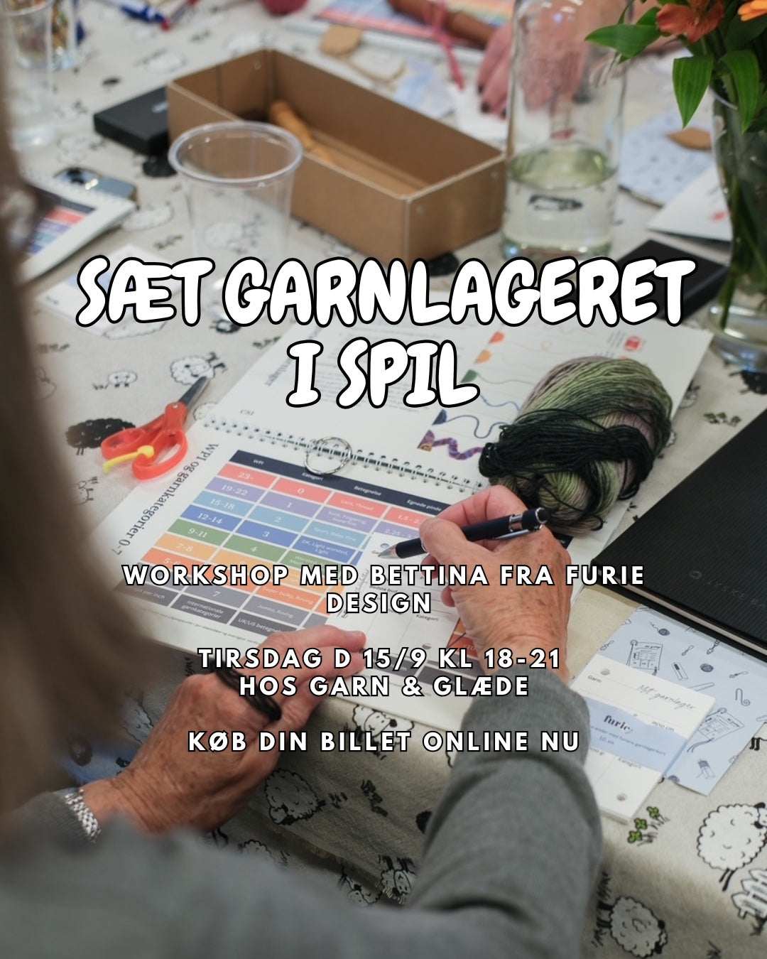 SÆT GARNLAGERET I SPIL WORKSHOP M. FURIE DESIGN